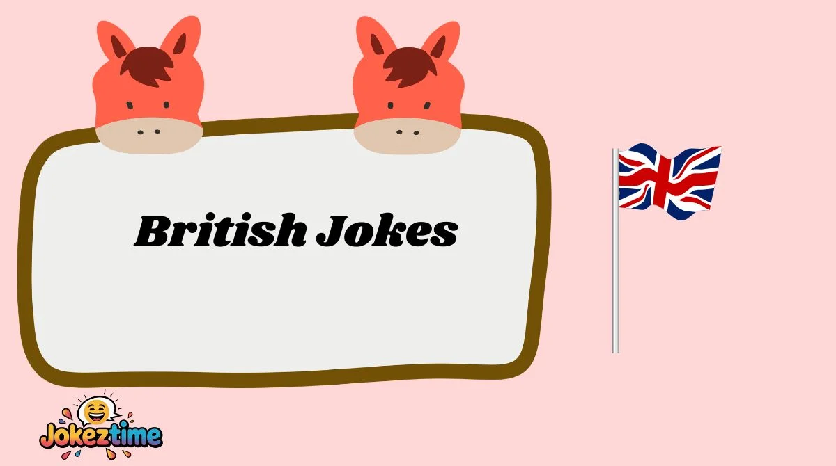 British Jokes