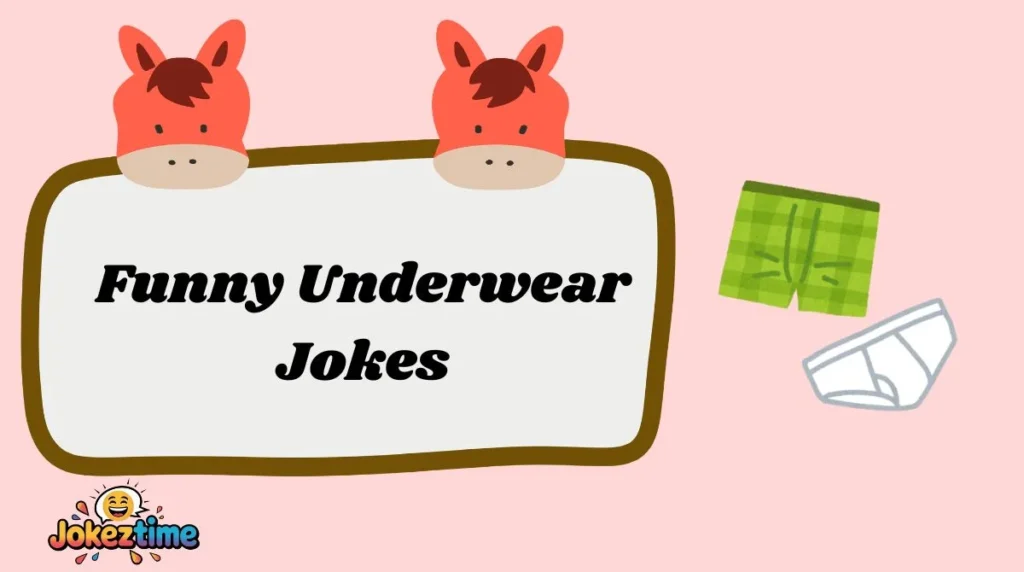 Funny Underwear Jokes