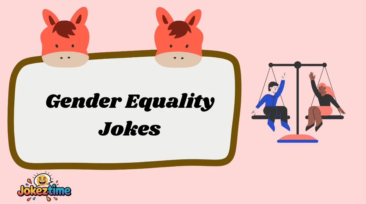 Gender Equality Jokes