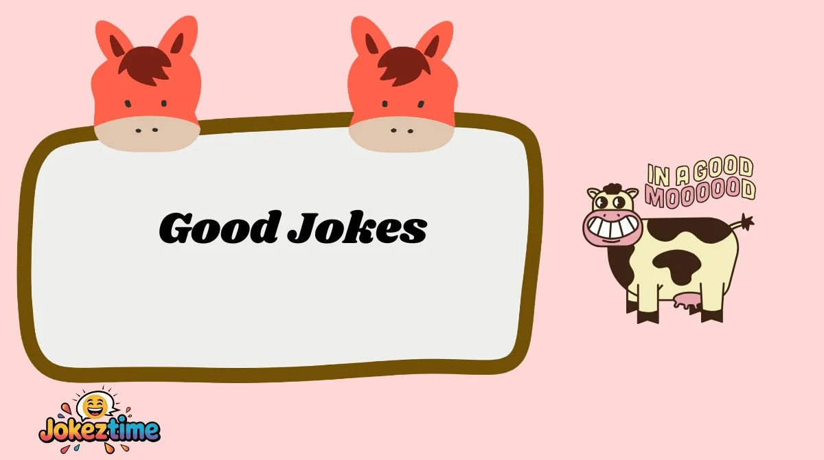 Good Jokes