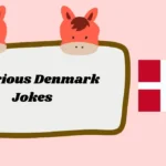 Hilarious Denmark Jokes