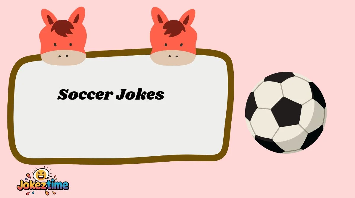 Soccer Jokes