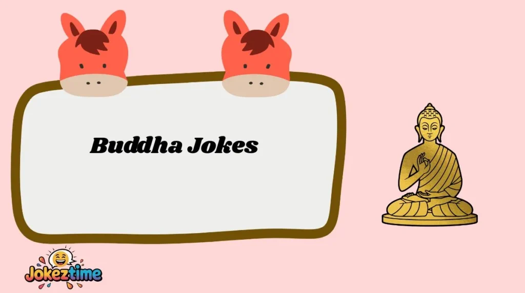 Buddha Jokes