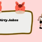 Dirty Jokes