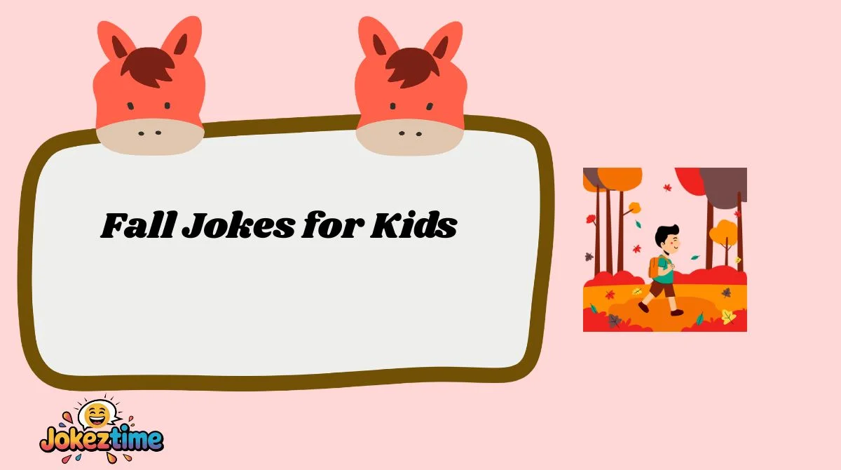 Fall Jokes for Kids
