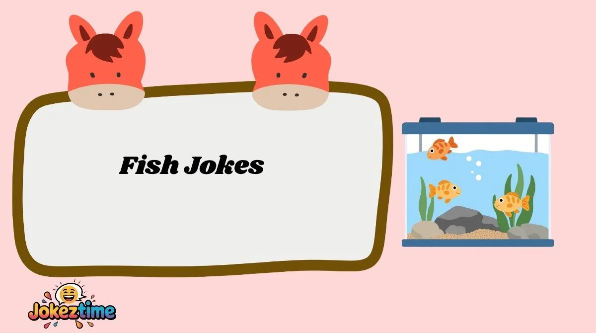 Fish Jokes