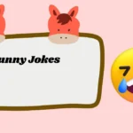 Funny Jokes