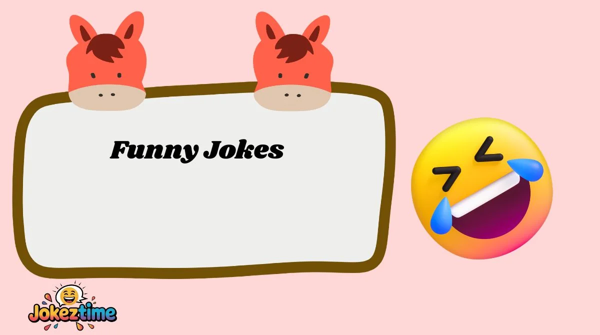 Funny Jokes