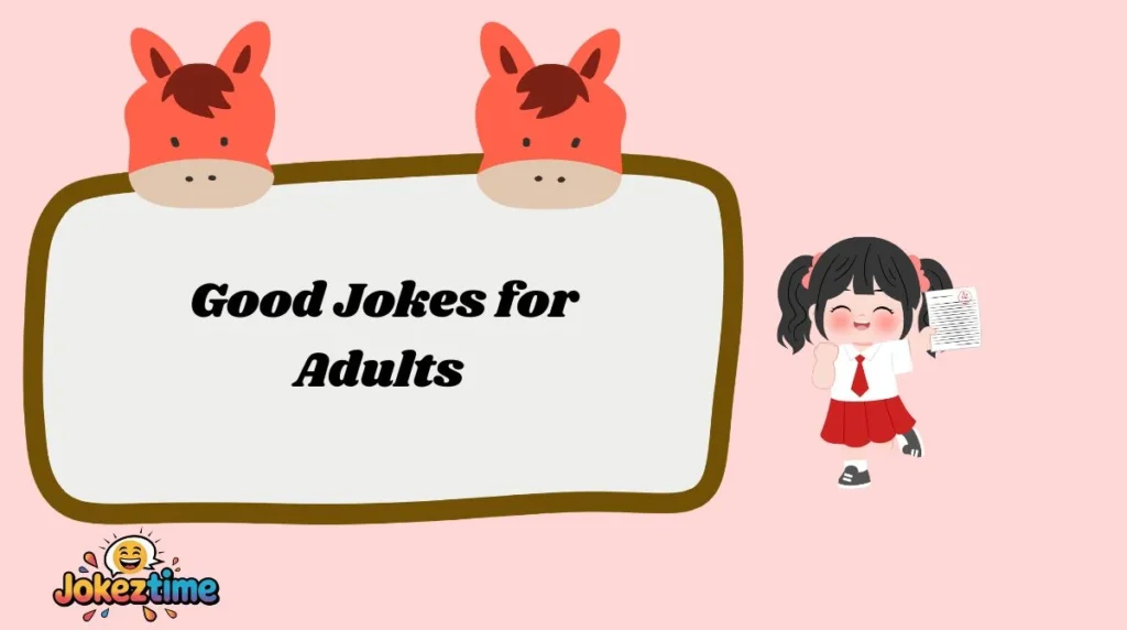Good Jokes for Adults