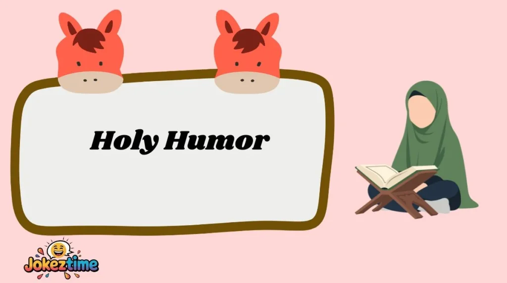 Holy Humor