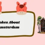 Jokes About Amsterdam