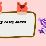 Laffy Taffy Jokes