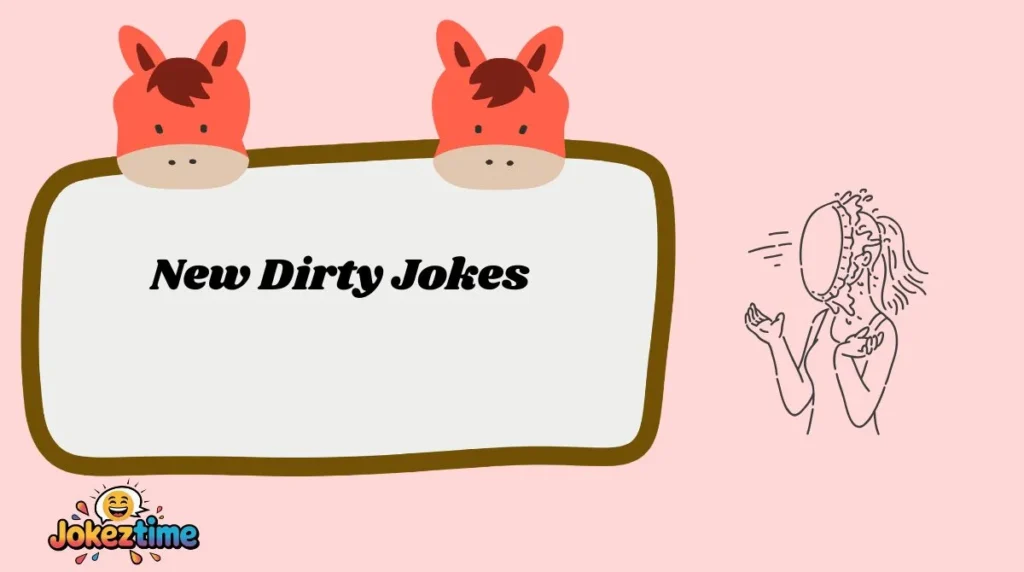 New Dirty Jokes