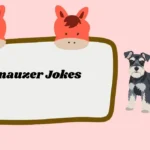Schnauzer Jokes