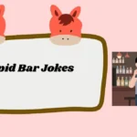 Stupid Bar Jokes